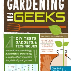 Announcing Gardening For Geeks Book!