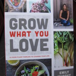 Review: Grow What You Love by Emily Murphy