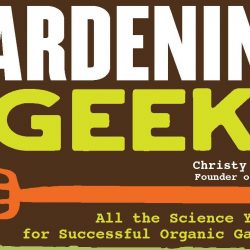 Gardening for Geeks Returns